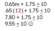 Justifying the solution to an inequality word problem.