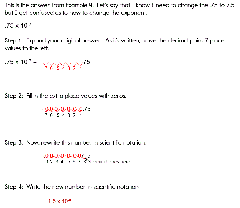 If you are having trouble with scientific notation, try this. If you are having trouble with scientific notation, try this.
